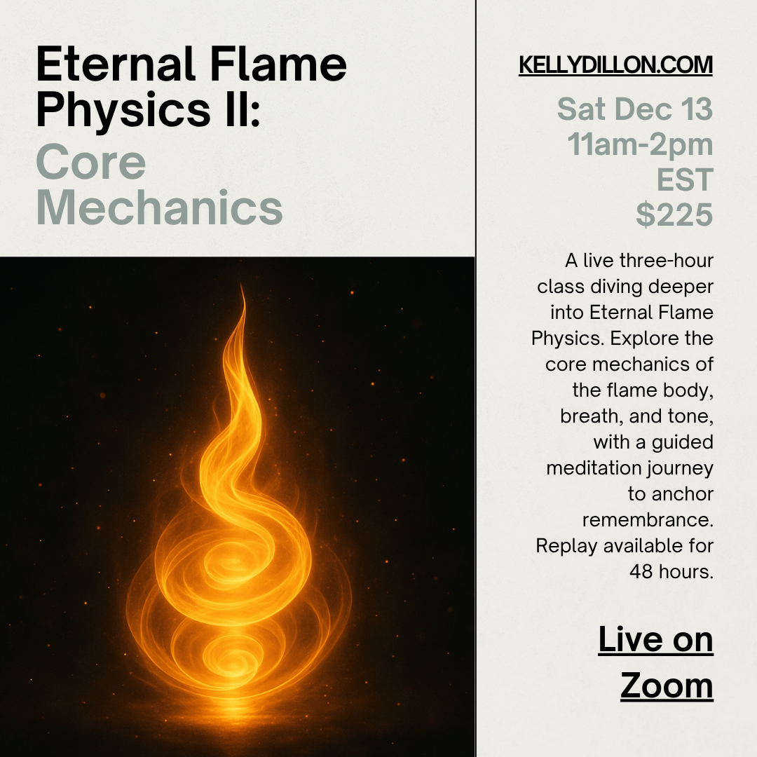 Eternal Flame Physics II Core Mechanics December 2025 - Kelly Dillon ...